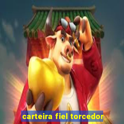 carteira fiel torcedor